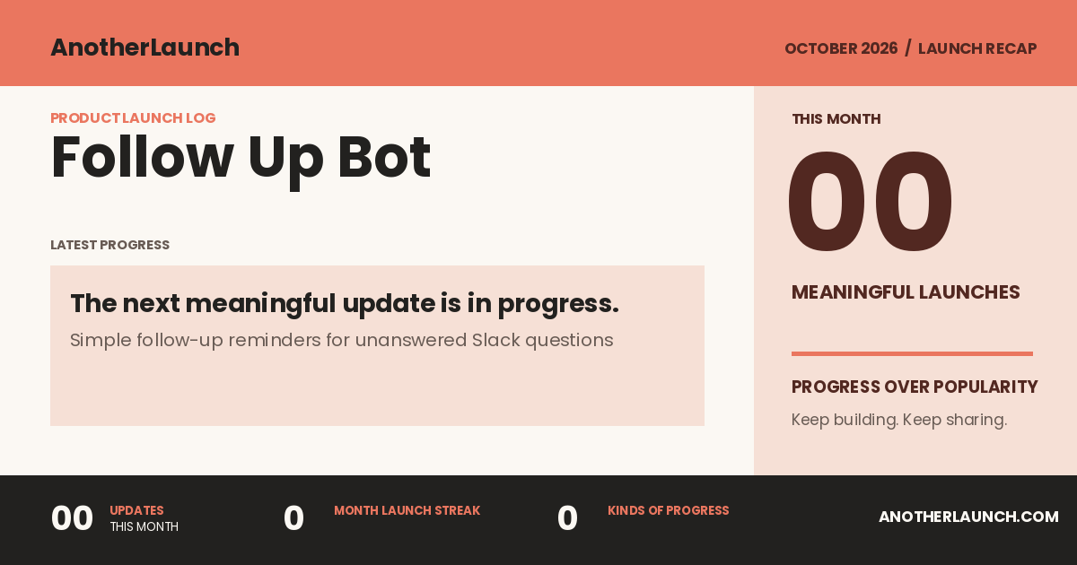 Follow Up Bot is preparing its next launch. share artwork